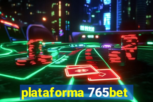 plataforma 765bet